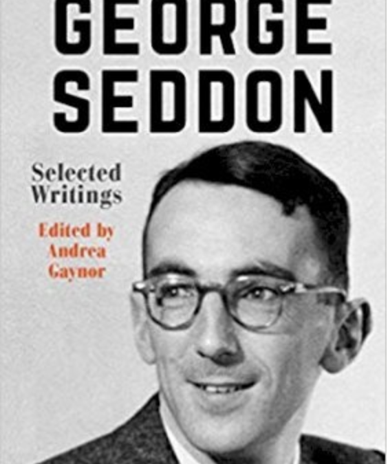 Review – George Seddon’s Selected Writings